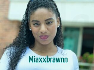 Miaxxbrawnn
