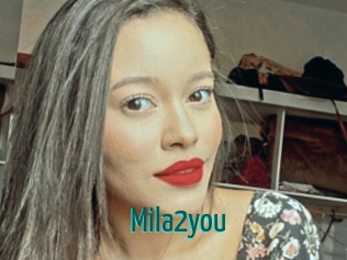Mila2you