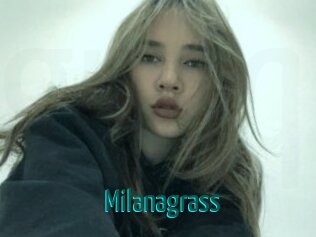 Milanagrass