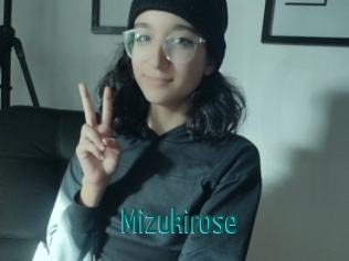 Mizukirose