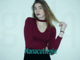 Nanacutiepie