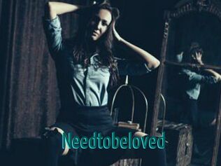 Needtobeloved