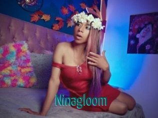 Ninagloom