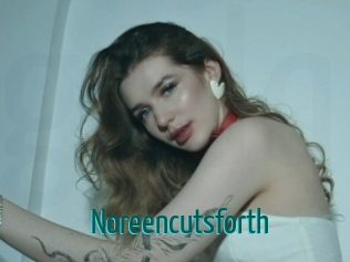 Noreencutsforth