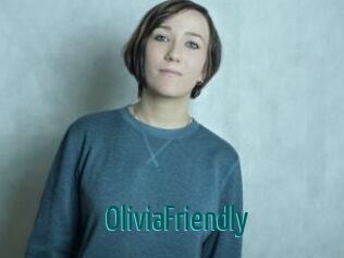 OliviaFriendly