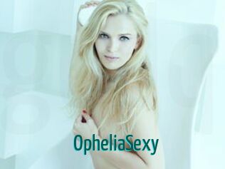 OpheliaSexy
