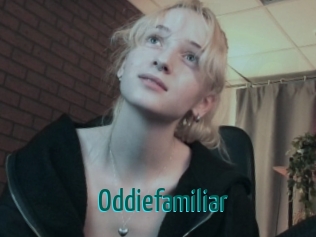 Oddiefamiliar