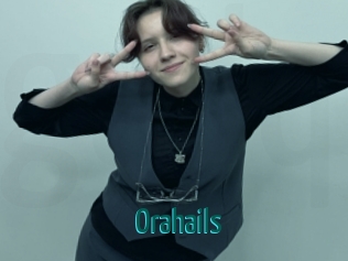 Orahails