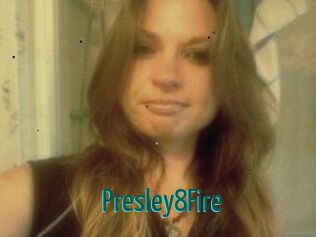 Presley8Fire