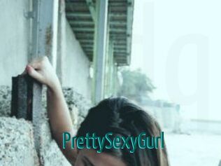 PrettySexyGurl