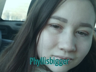 Phyllisbigger