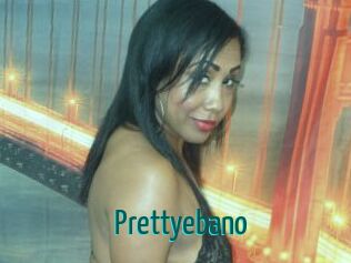Prettyebano