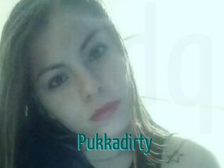 Pukkadirty