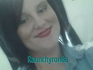 Raunchyronda