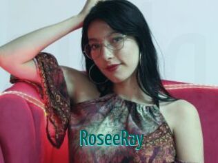 RoseeRay