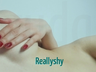 Reallyshy