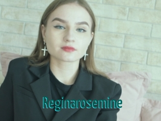 Reginarosemine