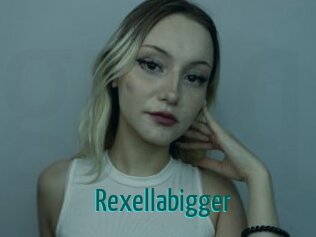 Rexellabigger