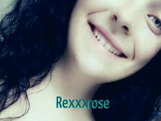 Rexxxrose