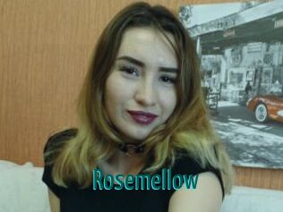 Rosemellow