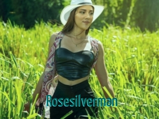 Rosesilverman