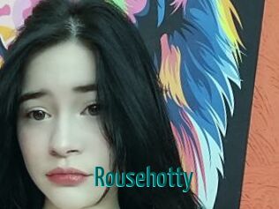 Rousehotty