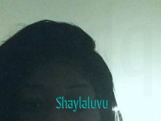 Shaylaluvu