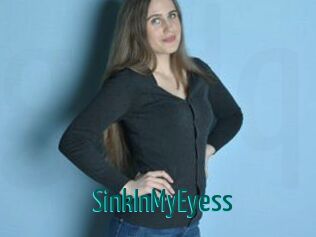 SinkInMyEyess