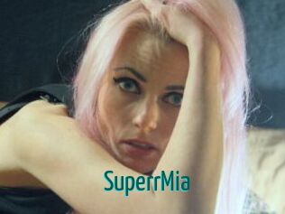 SuperrMia