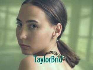 TaylorBrid