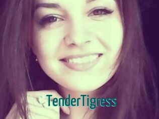 TenderTigress