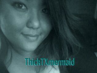 ThickTX_mermaid Guide du Queutard
