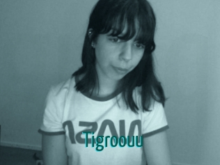 Tigroouu