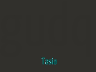 Tasia