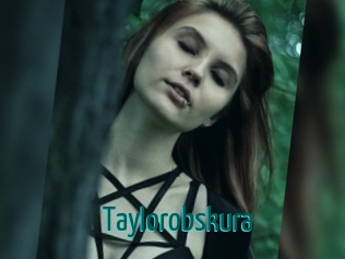 Taylorobskura