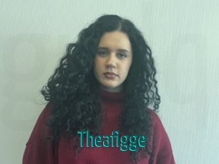 Theafigge