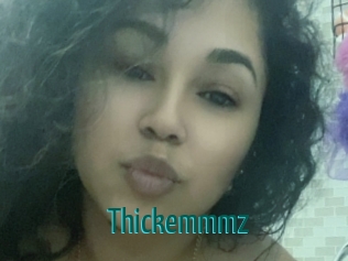 Thickemmmz