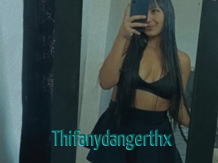 Thifanydangerthx