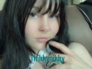 Thikkynikky