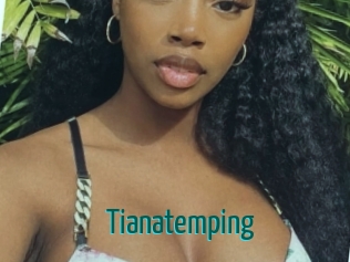Tianatemping