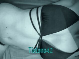 Tiatana42