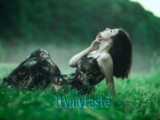 Trymytaste