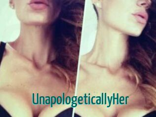 UnapologeticallyHer