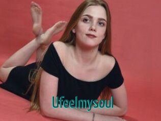 Ufeelmysoul