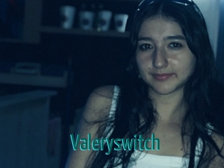 Valeryswitch