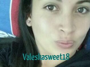 Valeskasweet18