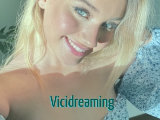 Vicidreaming