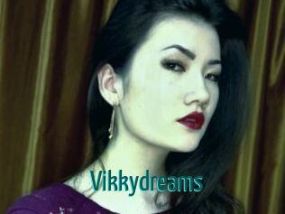 Vikkydreams