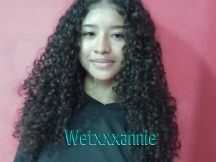 Wetxxxannie
