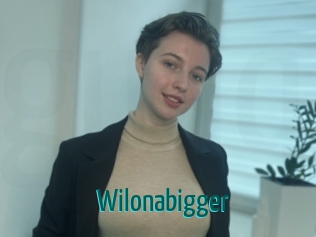 Wilonabigger